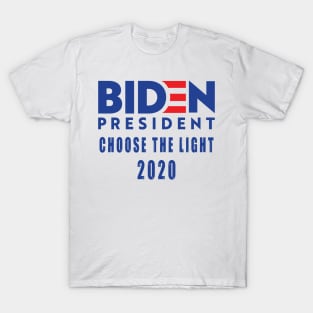 Biden for president 2020 choose the light T-Shirt